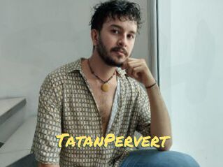 TatanPervert