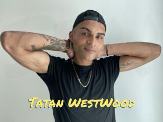 Tatan_WestWood