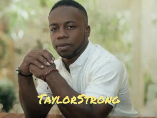 TaylorStrong