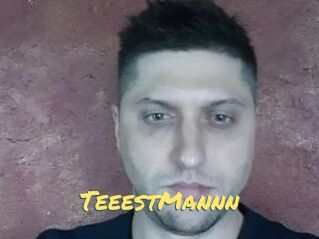 TeeestMannn