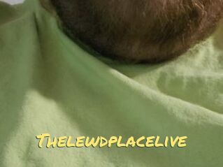 Thelewdplacelive