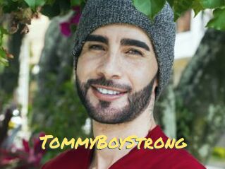 TommyBoyStrong