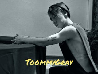 ToommyGray