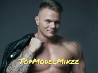 TopModelMikee
