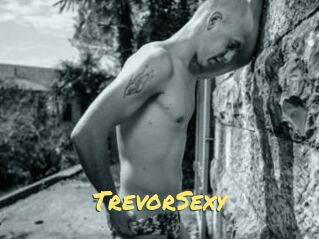 TrevorSexy
