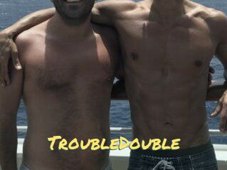 TroubleDouble