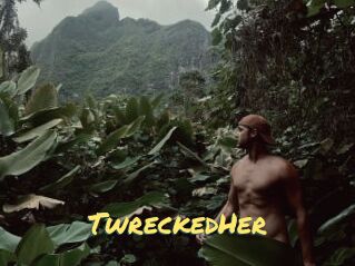 TwreckedHer