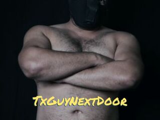 TxGuyNextDoor