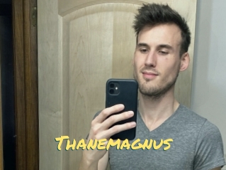 Thanemagnus