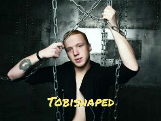 Tobishaped