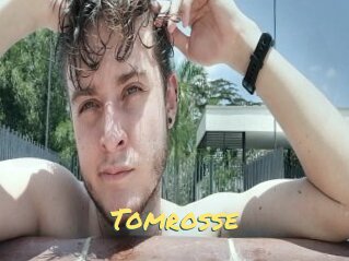 Tomrosse