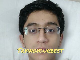 Tryingyourbest
