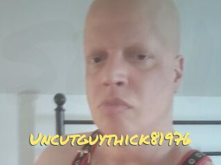 Uncutguythick81976