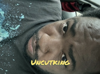 Uncutking