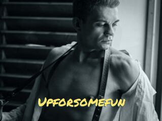 Upforsomefun