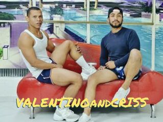 VALENTINOandCRISS