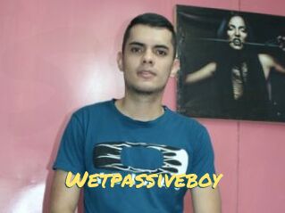 Wetpassiveboy