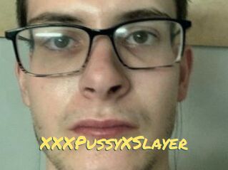 XXXPussyXSlayer