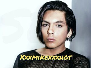 Xxxmikexxxhot
