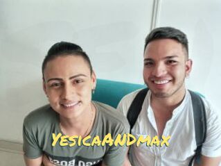 YesicaANDmax
