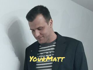 YourMatt