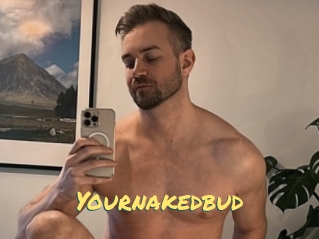 Yournakedbud